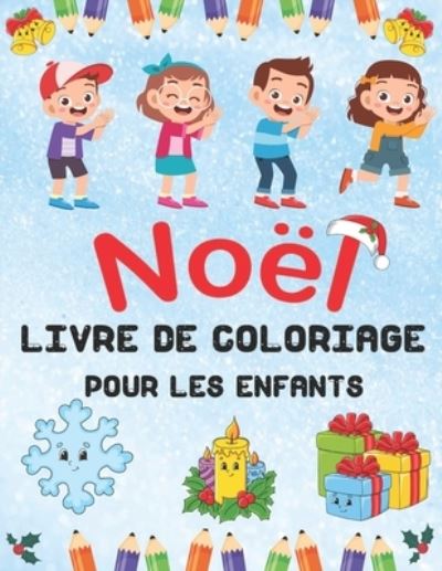 Cover for Susan Johnson · Noel Livre de Coloriage Pour les Enfants (Taschenbuch) (2020)