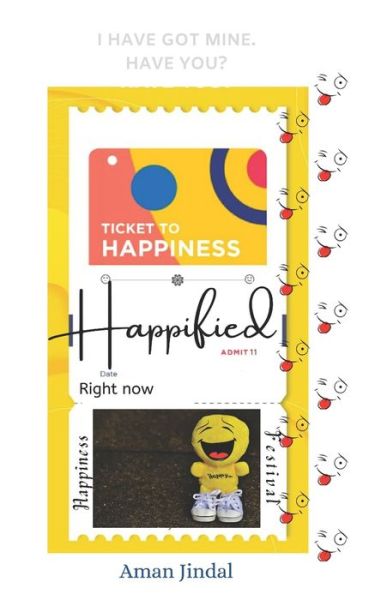 Happified - Aman Jindal - Livros - Independently Published - 9798684455940 - 9 de setembro de 2020