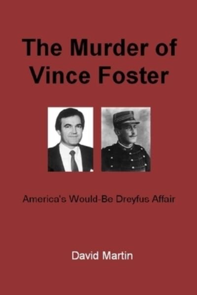 Cover for David Martin · The Murder of Vince Foster (Paperback Bog) (2020)