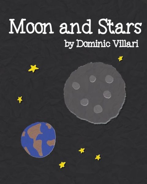 Cover for Dominic Villari · Moon and Stars - Sun and Moon (Paperback Book) (2020)