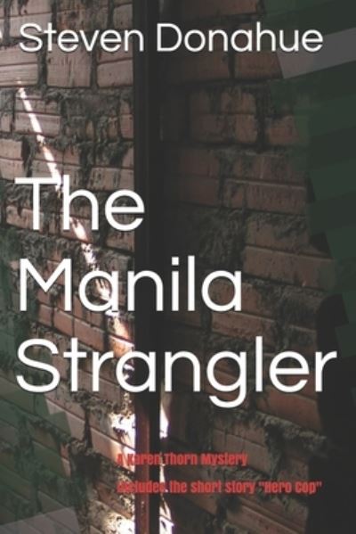 Cover for Steven Donahue · The Manila Strangler (Paperback Book) (2021)