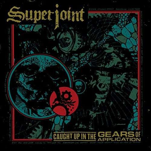 Cover for Superjoint · Caught Up in the Gears of Applicatio N (CD) (2016)