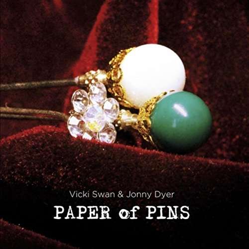 Cover for Vicki Swan · Paper of Pins (CD) (2016)