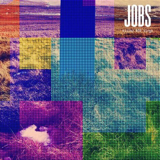 Cover for Jobs · Killer Bob Sings (LP) (2015)