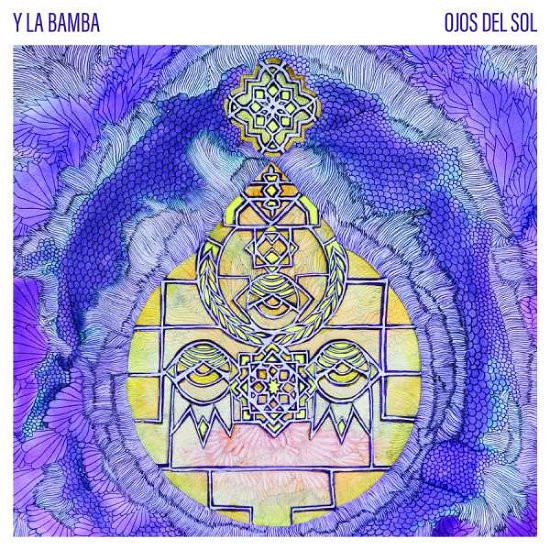 Ojos Del Sol - Y La Bamba - Musique - TENDER RECORDS - 0616892404941 - 2 septembre 2016