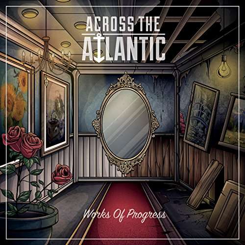 Cover for Across the Atlantic · Works of Progress (CD) (2017)