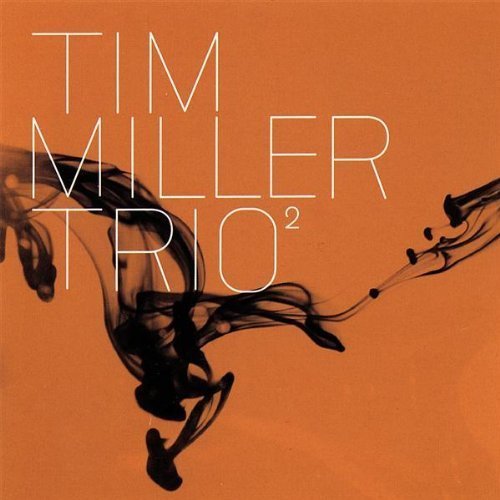 Cover for Tim Miller · Trio Volume 2 (CD) (2008)