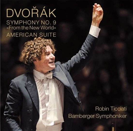 Cover for Dvorak / Bamberg Symphony / Ticciati · Symphony No. 9 - American Suite (CD) (2015)