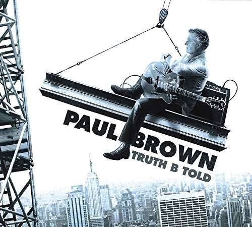 Cover for Paul Brown · Truth B Told (CD) (2014)