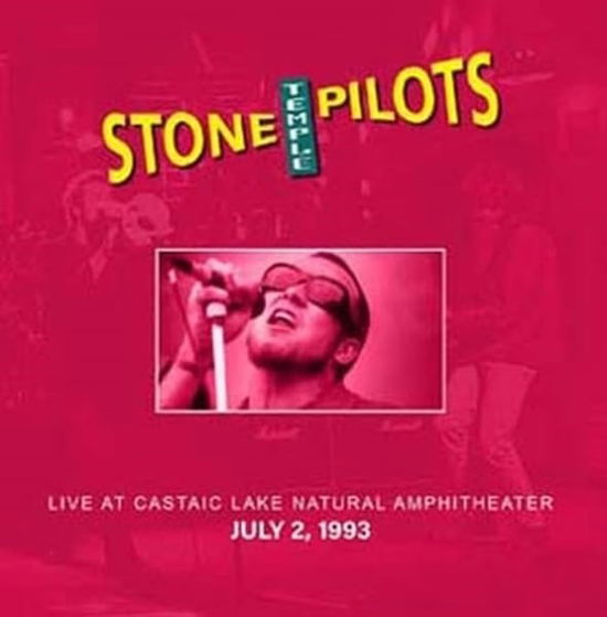 Cover for Stone Temple Pilots · Live At Castaic Lake Natural Amphitheater. 7/2/93 (LP) (2025)