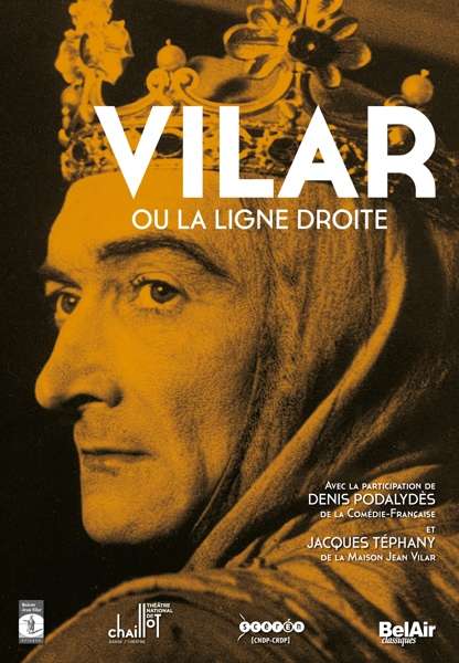 Vilar,Jean/+ · Vilar: Ou la Ligne Droite (DVD) (2013)