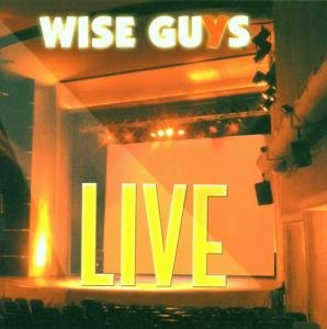 Live - Wise Guys - Music - PAVEMENT-DEU - 4012122600941 - August 21, 2000