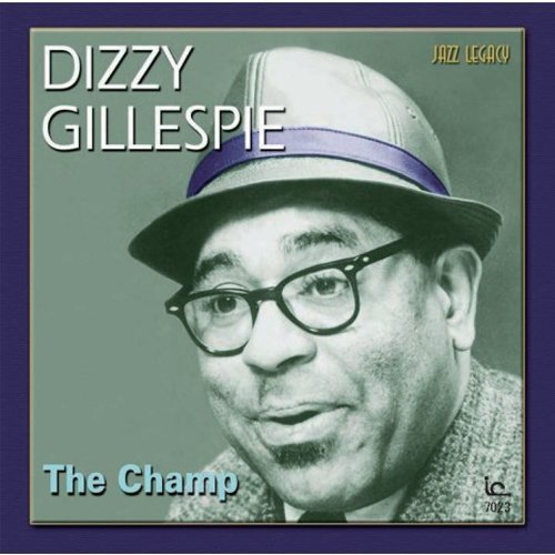 The Champ - Dizzy Gillespie - Musik - INNER CITY RECORDS - 4526180149941 - 18. Januar 2014