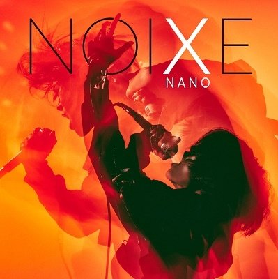 Cover for Nano · Noixe (CD) [Japan Import edition] (2023)