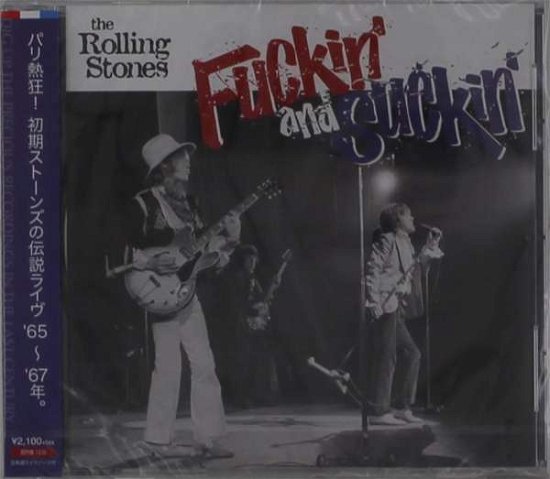 Fuckin` And Suckin` - The Rolling Stones - Musique - JPT - 4589767512941 - 26 février 2021