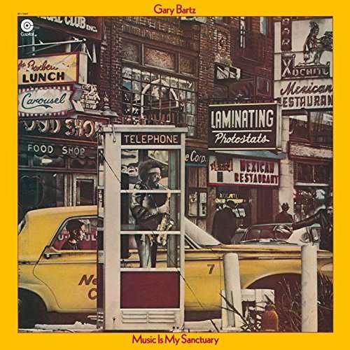Cover for Gary Bartz · Music Is My Sanctuary (CD) [Limited edition] (2016)