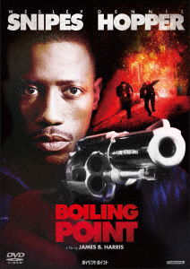 Boiling Point - Wesley Snipes - Musiikki - KADOKAWA CO. - 4988111295941 - perjantai 6. syyskuuta 2019