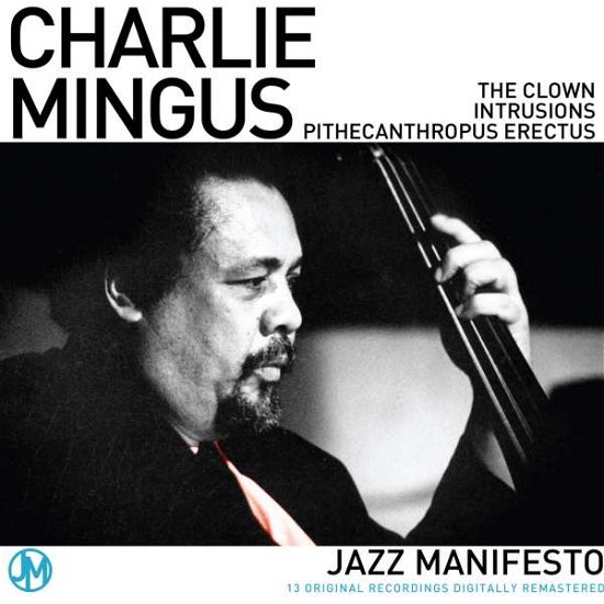 Cover for Charlie Mingus · Clown Intrusions Pithecanthropus Erectus (CD) (2009)