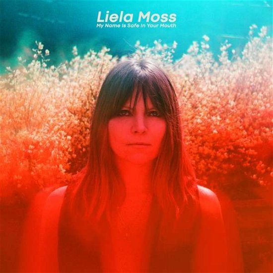 My Name is Safe in Your Mouth - Liela Moss - Música - BELLA UNION - 5051083134941 - 17 de julho de 2023