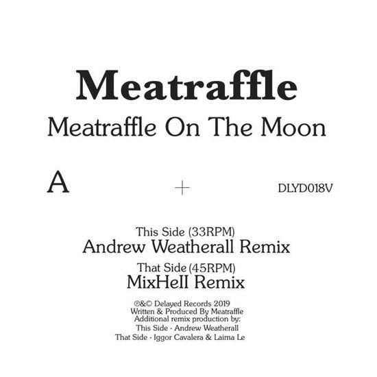 Cover for Meatraffle · Meatraffle on the Moon (12&quot;) [Remixes edition] (2019)