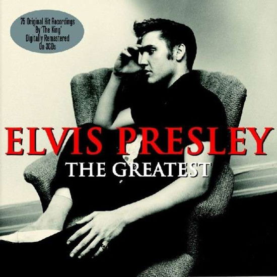 Greatest - Elvis Presley - Música - NOT NOW - 5060143490941 - 6 de junho de 2013