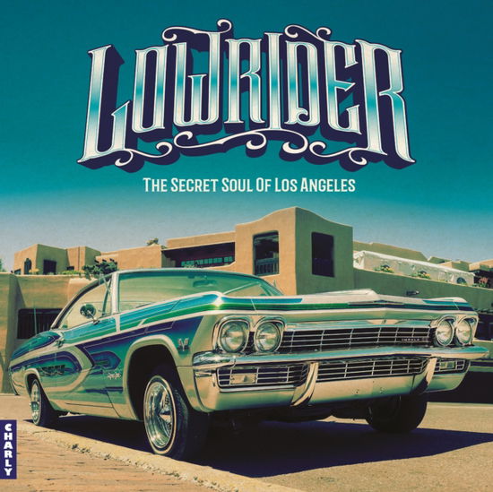 Cover for Lowrider - Secret Soul Of Los Angeles (LP) (2024)