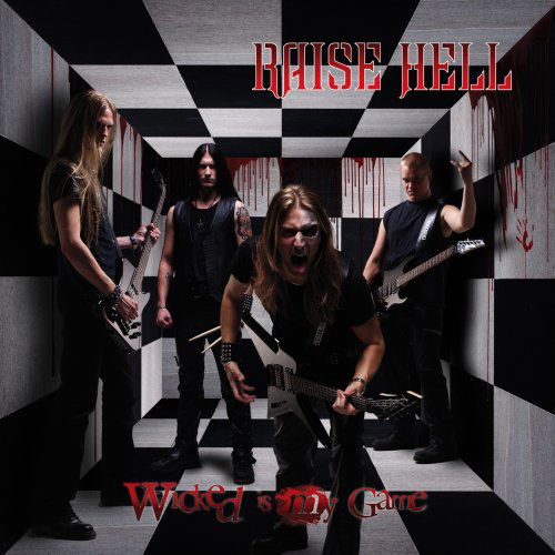 Cover for Raise Hell · Wicked is My Game (CD) [Remastered edition] (2013)