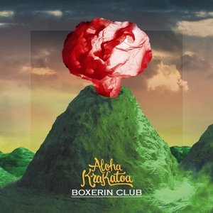 Cover for Boxerin Club · Aloha Kraktoa (CD) (2015)