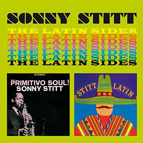 Cover for Sonny Stitt · Latin Sides (CD) [Remastered edition] (2017)