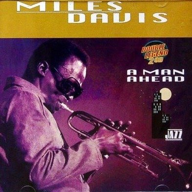 A Man Ahead - Miles Davis - Musik - WETON-WESGRAM - 8712155106941 - 20. august 2008