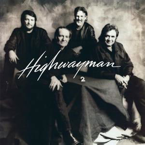 Highwayman 2 - CASH / NELSON / JENNINGS / KRISTOFFERSON - Musiikki - MUSIC ON VINYL - 8719262003941 - torstai 3. elokuuta 2017