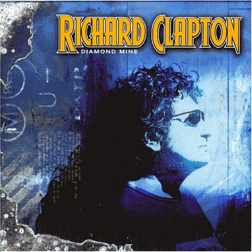 Richard Clapton-diamond Mine - Richard Clapton - Music - WARNER BROTHERS - 9325583023941 - May 22, 2004