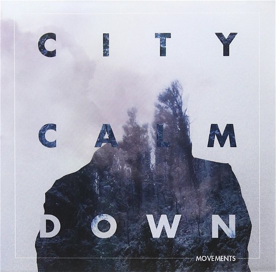 Cover for City Calm Down · Movements (CD) (2012)