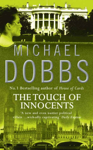 Cover for Michael Dobbs · The Touch of Innocents (Paperback Book) (1994)