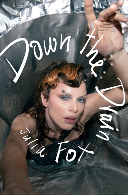 Cover for Julia Fox · Down the Drain (Taschenbuch) (2024)