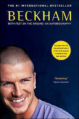 Beckham: Both Feet on the Ground: an Autobiography - Tom Watt - Books - It Books - 9780060570941 - November 2, 2004