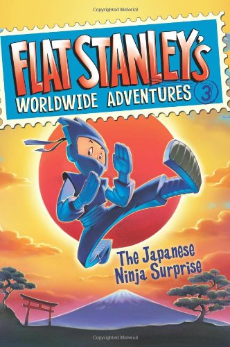 Cover for Jeff Brown · Flat Stanley's Worldwide Adventures #3: The Japanese Ninja Surprise - Flat Stanley's Worldwide Adventures (Paperback Book) [8.2.2009 edition] (2009)