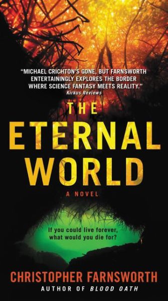 Cover for Christopher Farnsworth · The Eternal World: A Novel (Taschenbuch) (2016)