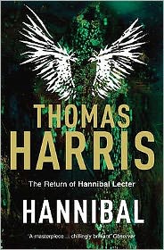 Cover for Thomas Harris · Hannibal: (Hannibal Lecter) - Hannibal Lecter (Paperback Bog) (2009)