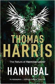 Cover for Thomas Harris · Hannibal: (Hannibal Lecter) - Hannibal Lecter (Paperback Book) (2009)