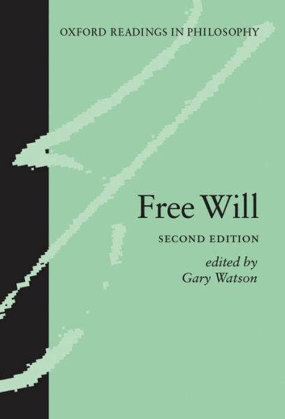 Cover for Gary Watson · Free Will - Oxford Readings in Philosophy (Paperback Bog) [2 Revised edition] (2003)