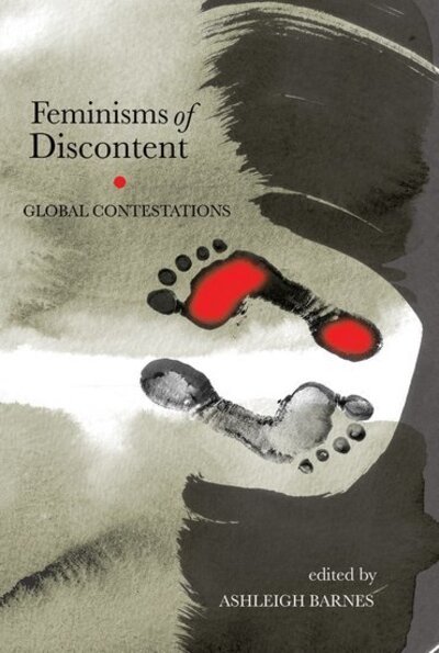 Cover for Ashleigh Barnes · Feminisms of Discontent: Global Contestations (Hardcover Book) (2015)