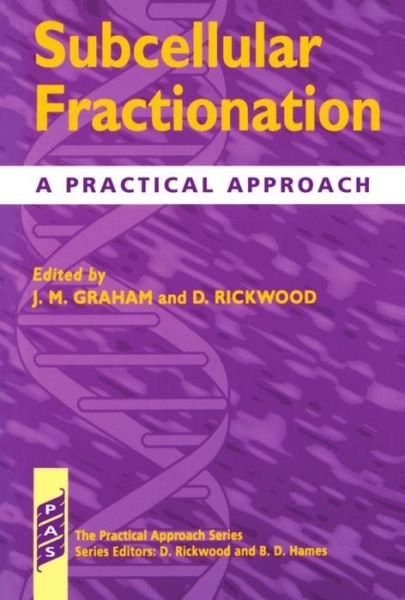 Cover for Graham · Subcellular Fractionation: A Practical Approach - Practical Approach Series (Paperback Book) (1997)