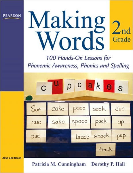 Cover for Patricia Cunningham · Making Words Second Grade: 100 Hands-On Lessons for Phonemic Awareness, Phonics and Spelling - Making Words Series (Paperback Book) (2008)