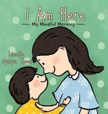 Cover for Lizelle Marpa Tucci · I Am Here (Hardcover Book) (2019)