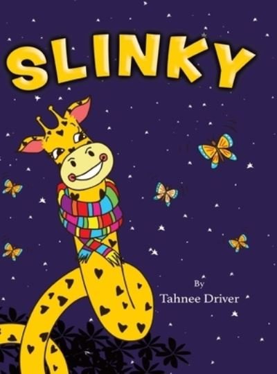 Cover for Tahnee Driver · Slinky (Book) (2022)