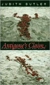 Cover for Judith Butler · Antigone's Claim: Kinship Between Life and Death - The Wellek Library Lectures (Hardcover Book) (2000)