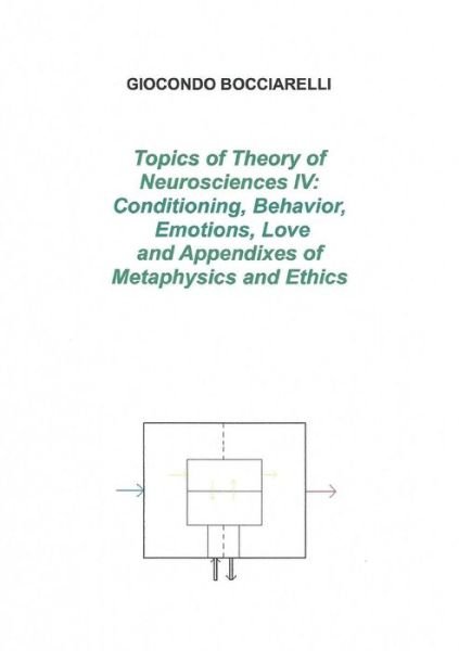 Cover for Giocondo Bocciarelli · Topics of Theory of Neurosciences IV (Paperback Book) (2018)