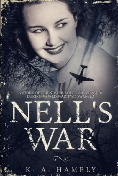 Cover for K A Hambly · Nell's War (Paperback Book) (2018)