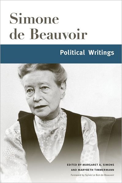Cover for Simone de Beauvoir · Political Writings - Beauvoir Series (Innbunden bok) (2012)